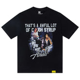 That's A Awful Lot Of Cough Syrup Tee