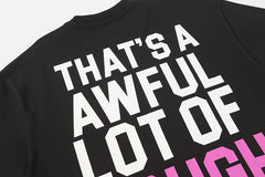 That's A Awful Lot Of Cough Syrup Tee