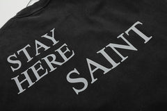 Saint Michael “STAY HERE” Printed T-Shirt