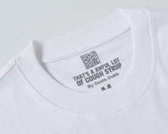 That's A Awful Lot Of Cough Syrup Tee