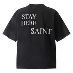 Saint Michael “STAY HERE” Printed T-Shirt