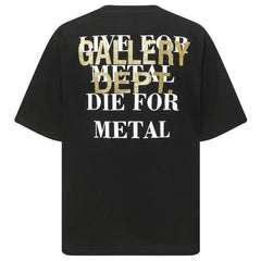 Gallery Dept. Die For Metal T-Shirt