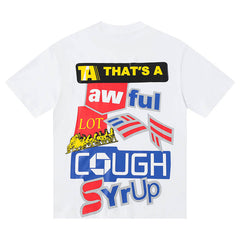 That's A Awful Lot Of Cough Syrup Tee