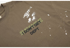 Gallery Dept.I DON'T GET Letter Print T-Shirt